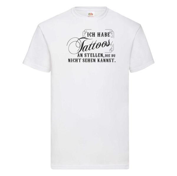 Tshirt, Funshirt oder Tanktop - Ich habe Tattoos...