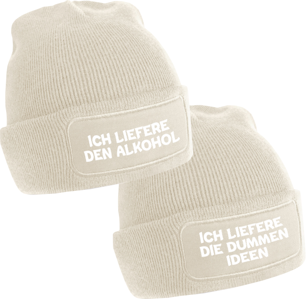 2er Set One Size Beanie, Mützen mit Spruch: Ich liefere den Alkohol, Ich liefere die dummen Ideen