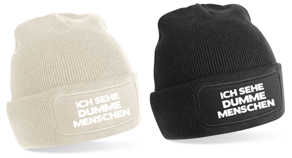 One Size Beanie, Mütze mit Spruch: Ich sehe dumme Menschen