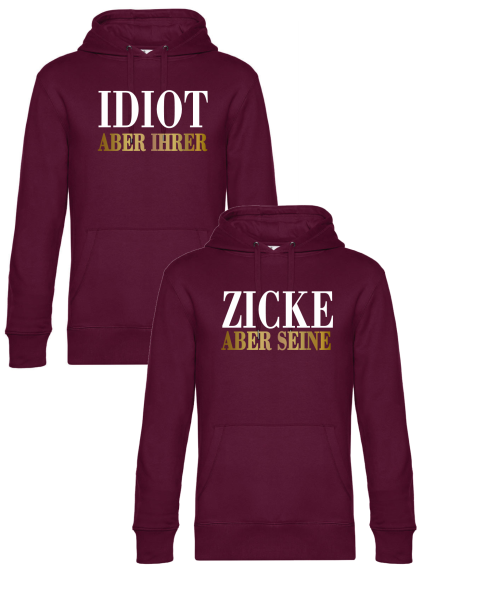 2er Set Premium Kapuzenpullover, Partnerhoodies - Idiot aber ihrer, Zicke aber seine