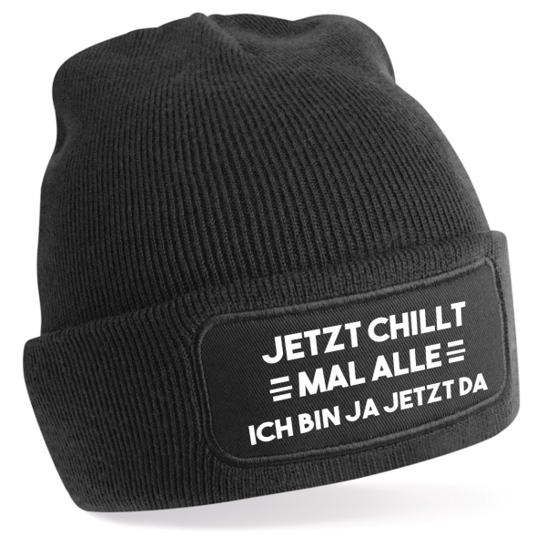 One Size Beanie, schwarze Mütze bedruckt mit Spruch: Jetzt chillt mal...