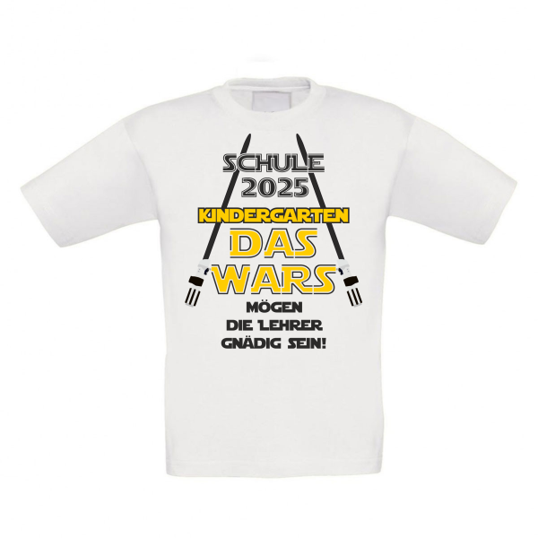 Kinder T-Shirt Modell: Schulkind 2025 Kindergarten DAS Wars - mögen die Lehrer...