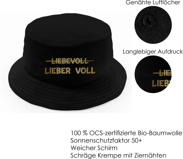 Party Hut, Bucket Hat, Fischer Hut, Hut bedruckt mit Spruch: LIEBEVOLL Lieber VOLL - goldene Schrift