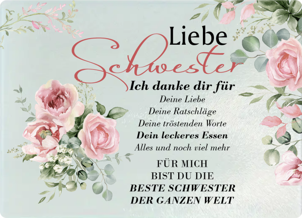 Glasschneidebrett, Frühstücksbrettchen, mit Motiv: Liebe Mama/ Oma/ Schwester ich danke dir für deine Liebe...