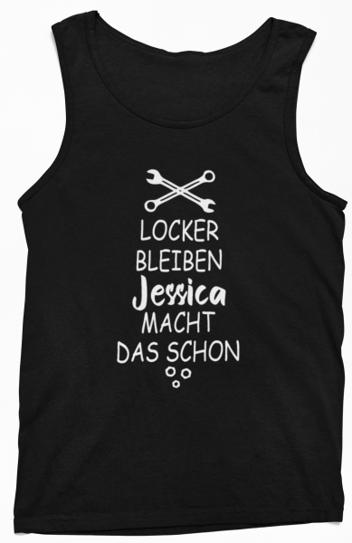 Shirt "Locker bleiben - [Name] macht das schon" (schwarz / weiß)