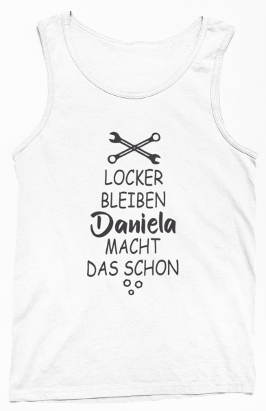 Shirt "Locker bleiben - [Name] macht das schon" (schwarz / weiß)