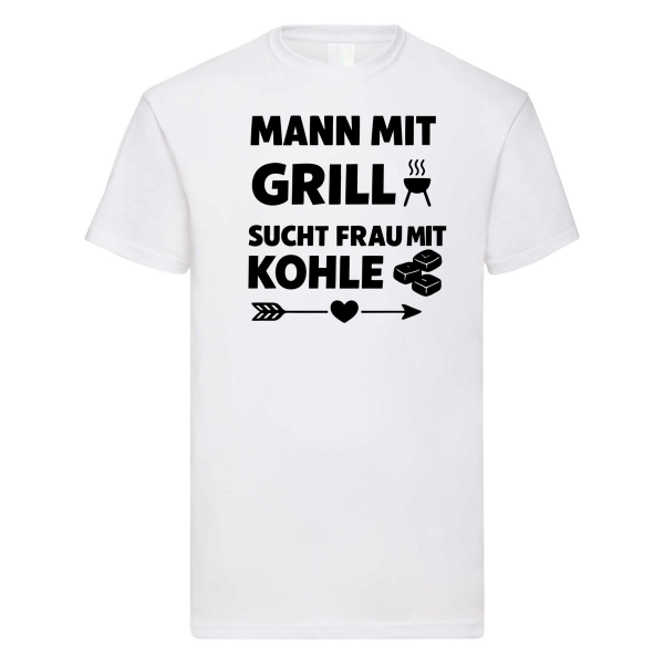 Tshirt, Funshirt - mit Motiv: Mann mit Grill sucht Frau mit Kohle