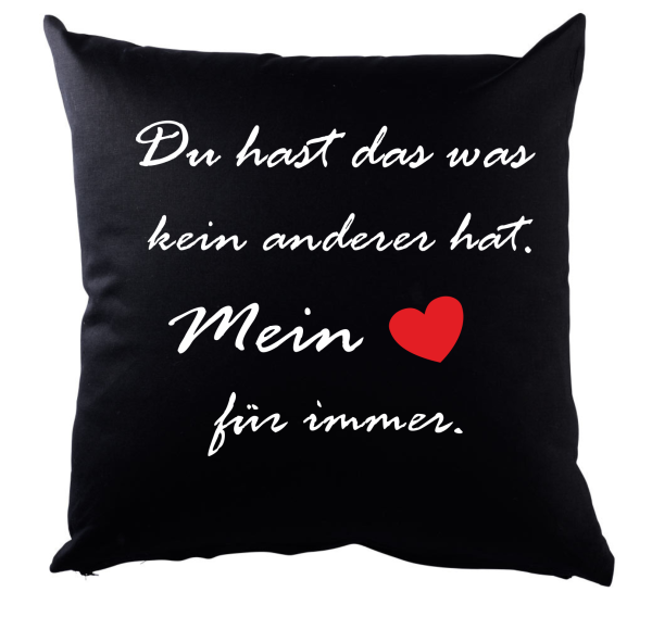 Schwarzes Kissen "Mein Herz für immer..."