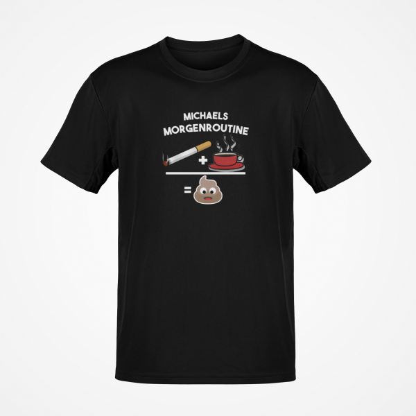 Funshirt, Tanktop, oder Tshirt - Meine Morgenroutine - Zigarette und Kaffee - optional mit Wunschnamen