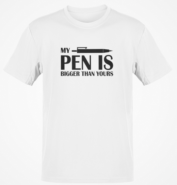 Funshirt ,Tanktop oder Shirt - "My Pen..."