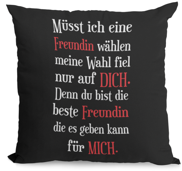 Schwarzes Kissen mit Motiv: Müsst ich wählen... Mama, Papa, Schwester, Bruder, Tochter, Sohn...