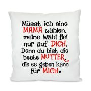 Kissen mit Motiv Modell: Müsst ich wählen...