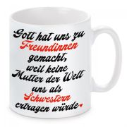 Tasse Modell: Gott hat uns zu Freundinnen gemacht