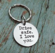 Schlüsselanhänger "Drive Safe - I love you" rund