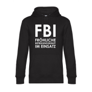 Premium Kapuzenpullover, Hoodie schwarz mit Motiv: FBI- Fröhliche Betreuungskraft, verschiedene Farben