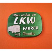 Türschild Hier wohnt ein LKW Fahrer mit Familie - mit Lastwagen