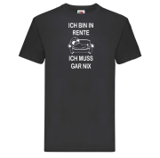 Funshirt ,Tanktop oder Shirt - Ich bin in Rente,ich muss gar nix - Motiv Faultier