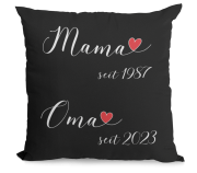 Schwarzes Kissen "Mama/Oma, Papa/Opa, Schwester/Tante, Bruder/Onkel seit..."