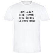 Shirt "Deine Augen, Deine Stimme, Dein Lächeln - ich könnte kotzen" (schwarz / weiß)
