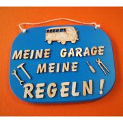 Türschild Motorrad - Meine Garage meine Regeln! ... Sonderaktion