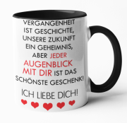 Schwarzweiße oder weiße Tasse "Vergangenheit ist Geschichte..."