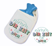 Wärmflasche mit Motiv "Nimm dir Zeit für Dich", einseitig bedruckt, mit weicher Vliesstoff-Hülle