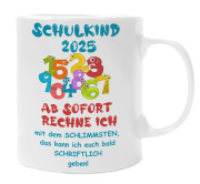 Weiße Tasse "Schulkind 2025. Ab sofort rechne ich mit dem Schlimmsten..."