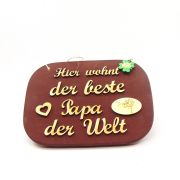 Spruchtafel Hier wohnt der beste Papa, Opa, die beste Mama, Oma der Welt, in Farbe zum Aufhängen