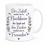 Nachbarn Freunde Tasse – Der Zufall machte uns zu Nachbarn, das Lachen machte uns zu Freunden – Geschenk für Nachbarn | Schwarz-Lila Design