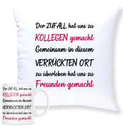 Kissen oder Tasse "Der Zufall hat uns zu Kollegen gemacht." - Motiv: Ort, Bürotasse, Arbeitstasse, Geschenk für Kollegen