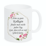 Tasse "Eine gute Kollegin/ Einen guten Kollegen..."