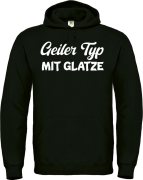 Kapuzenpullover, Hoodie schwarz: Geiler Typ mit Glatze o. Geiler typ mit Bauch o. Geiler Typ mit Bart