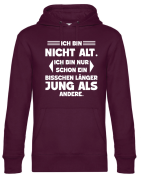 Premium Kapuzenpullover, Hoodie schwarz mit Motiv: "Ich bin nicht alt - nur ein bisschen länger jung", verschiedene Farben