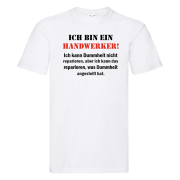 Funshirt ,Tanktop oder Shirt - Ich bin ein Handwerker...