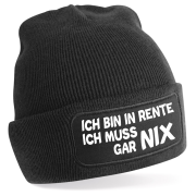 One Size Beanie, Mütze mit Spruch: Ich bin in Rente, Ich muss gar NIX