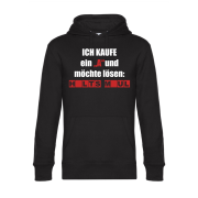 Premium Kapuzenpullover, Hoodie schwarz mit Motiv: Ich kaufe ein "A" und möchte lösen HALTS MAUL