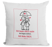 Kissen "Ich lasse dich nicht im Regen stehen."