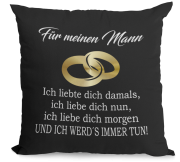 Schwarzes Kissen Modell: Ich liebte dich damals...