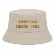 Party Hut, Bucket Hat, Fischer Hut, Hut bedruckt mit Spruch: LIEBEVOLL Lieber VOLL - goldene Schrift - Farbe Sand