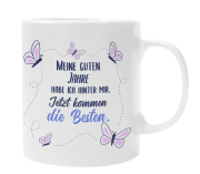 Schwarzweiße oder weiße Tasse "Meine guten Jahre habe ich hinter mir. Jetzt kommen die Besten."