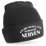 One Size Beanie, Mütze bedruckt mit Spruch: Ich bin nichts für schwache Nerven