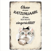 Retro-Metallschild Vintage Blechschild "Ohne ein paar Katzenhaare ist man nicht richtig eingerichtet."