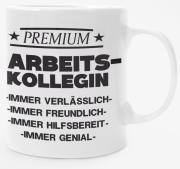 Weiße oder schwarzweiße Tasse "Premium Arbeitskollegin /Kollege." Bürotasse, Spruchtasse, Kaffeebecher Arbeitsgeschenk