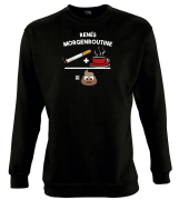 Sweatshirt, Rundhals Pullover, schwarz mit Motiv: "Meine Morgenroutine"