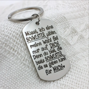 Metall Schlüsselanhänger mit Gravur "Müsst ich eine Schwester, einen Bruder wählen...(verschiedene Varianten) länglich