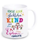 Weiße Tasse "Hinter jedem glücklichen Kind steht eine wunderbare Erzieherin"